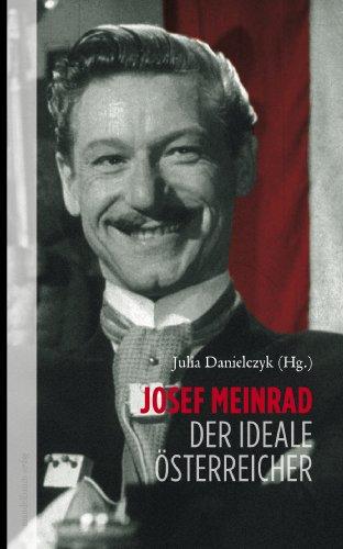 Josef Meinrad: Der ideale Österreicher