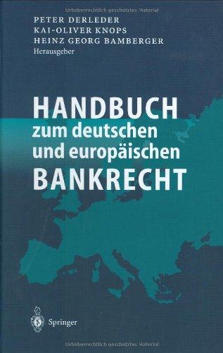 Handbuch zum deutschen und europäischen Bankrecht