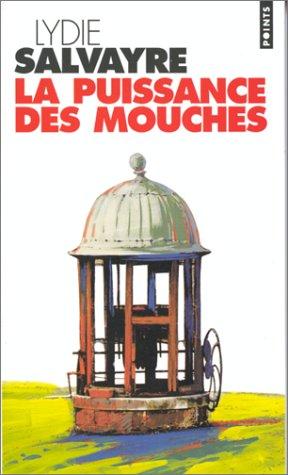 La puissance des mouches