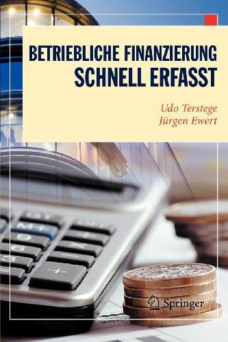 Betriebliche Finanzierung - Schnell erfasst (Wirtschaft - schnell erfasst) (German Edition)