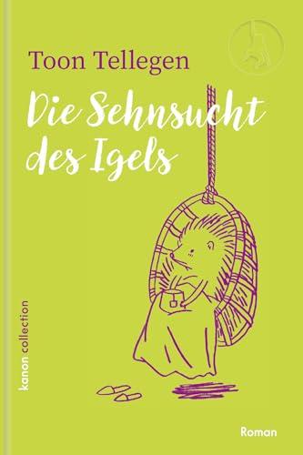 Die Sehnsucht des Igels