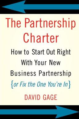 The Partnership Charter: How to Start Out Right with Your New Business Partnership