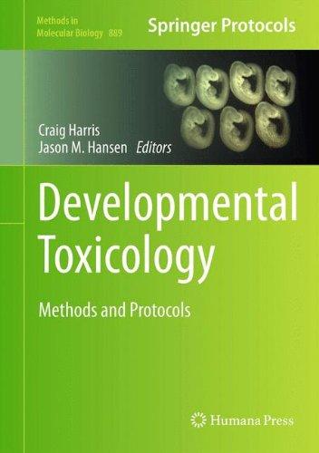 Developmental Toxicology: Methods and Protocols (Methods in Molecular Biology)