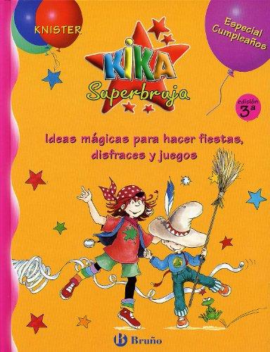 Kika superbruja - especial cumpleaños (Especiales Kika (bruño))