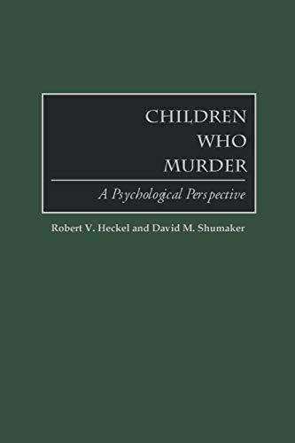 Children Who Murder Pb: A Psychological Perspective