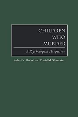 Children Who Murder Pb: A Psychological Perspective