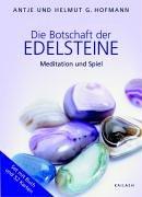 Die Botschaft der Edelsteine. Set. Meditation und Spiel. Set mit Buch und 55 Karten