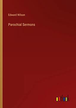 Parochial Sermons