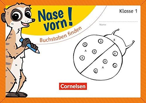 Nase vorn! - Erstlesen / 1. Schuljahr - Laute und Buchstaben 2: Übungsheft