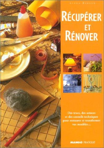 Récupérer et rénover