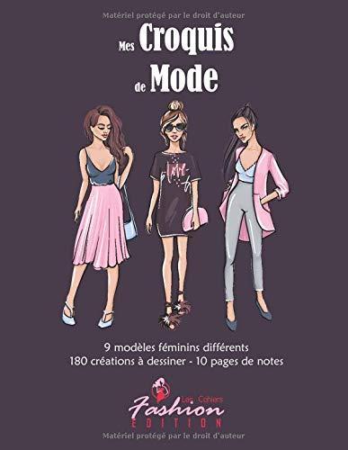 Mes Croquis de Mode: v1-1 Cahier de dessin pour créateur de mode adulte adolescent 180 créations | 9 silouhettes différentes de femmes | Grand Format | fond prune 3 modèles