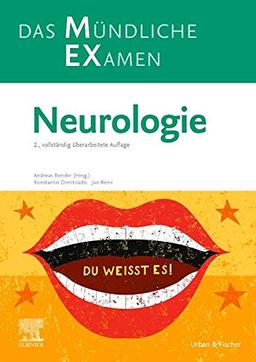 MEX Das Mündliche Examen - Neurologie (MEX - Mündliches EXamen)