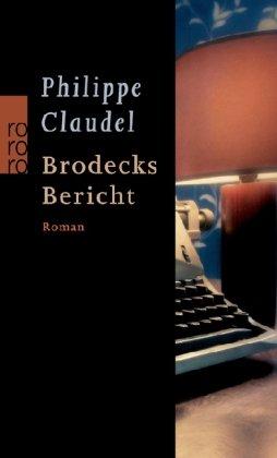 Brodecks Bericht