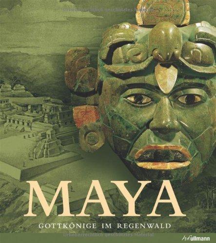 Maya: Gottkönige im Regenwald