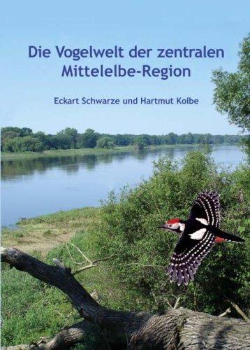 Die Vogelwelt der zentralen Mittelelbe-Region