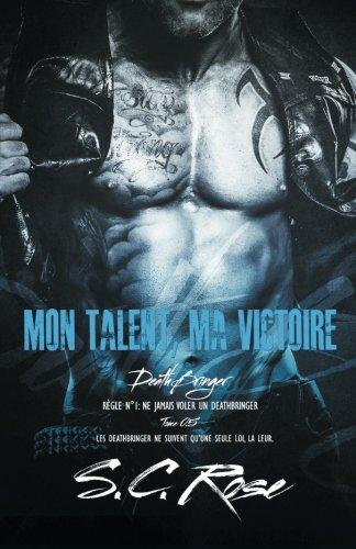 DeathBringer, tome 0.5: Mon talent, ma victoire