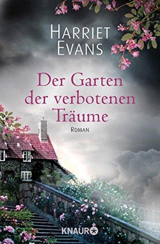 Der Garten der verbotenen Träume: Roman