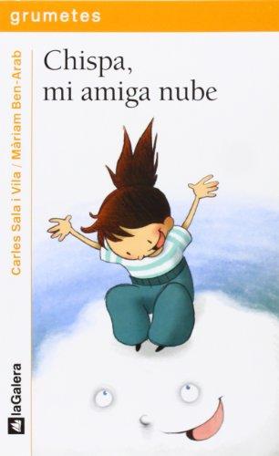 Chispa, mi amiga nube (Grumetes, Band 90)