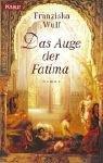 Das Auge der Fatima