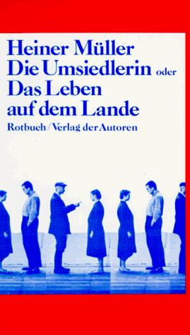 Die Umsiedlerin oder das Leben auf dem Lande