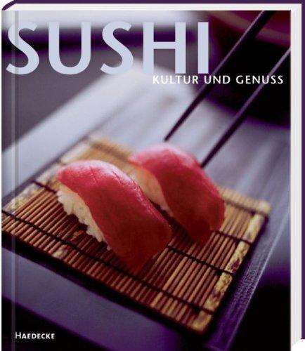 Sushi - Kultur und Genuss