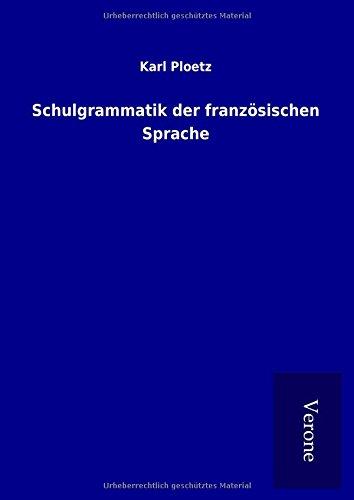 Schulgrammatik der französischen Sprache