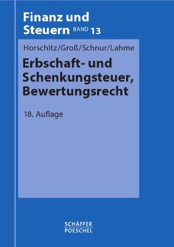 Erbschaft- und Schenkungsteuer, Bewertungsrecht (Finanz und Steuern)