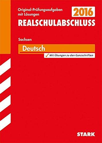 Abschlussprüfung Oberschule Sachsen - Deutsch Realschulabschluss