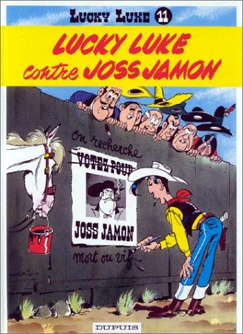 Lucky Luke. Vol. 11. Lucky Luke contre Joss Jamon