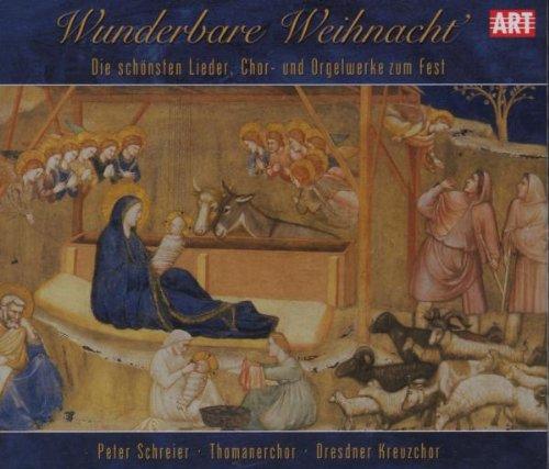 Wunderbare Weihnacht' (Die schönsten Lieder, Chor- und Orgelwerke zum Fest)