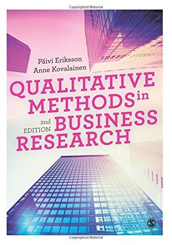 Qualitative Methods in Business Research (Introducing Qualitative Methods series)