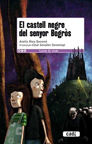 El castell del senyor Bogròs (Llegir és viure)