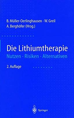 Die Lithiumtherapie: Nutzen, Risiken, Alternativen