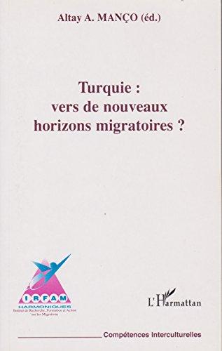 Turquie : vers de nouveaux horizons migratoires ?