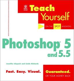 Teach Yourself Photoshop 5 and 5.5 (Teach Yourself (IDG))