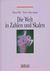 Die Welt in Zahlen und Skalen