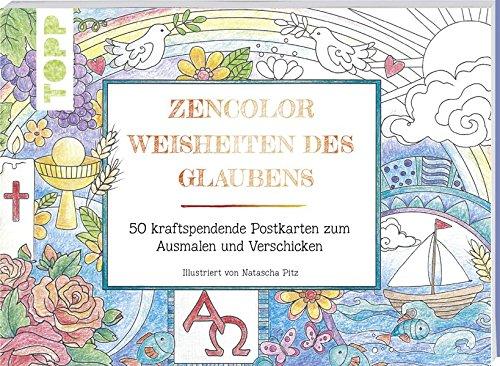 Zencolor Weisheiten des Glaubens: 50 kraftspendende Postkarten zum Ausmalen und Verschicken