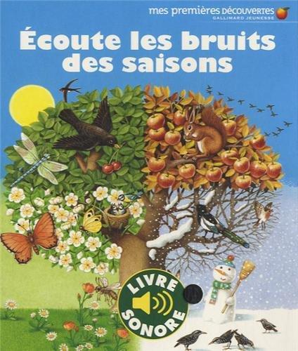 Ecoute les bruits des saisons