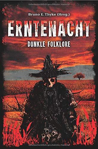 Erntenacht: Dunkle Folklore