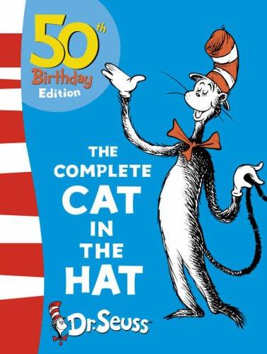 The Complete Cat in the Hat: The Cat in the Hat / The Cat in the Hat Comes Back (Dr Seuss 50th Birthday Edition)