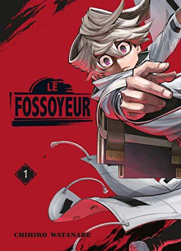 Le fossoyeur. Vol. 1