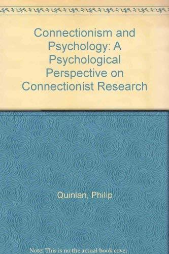 Connectionism and Psychology: A Psychological Perspective on Connectionist Research