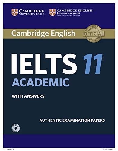 Cambridge IELTS 11 Academic Student's Book with Answers with Audio: Authentic Examination Papers (IELTS Practice Tests)