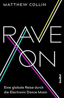 Rave On: Eine globale Reise durch die Electronic Dance Music