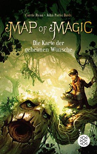 Map of Magic - Die Karte der geheimen Wünsche (Bd. 1) (Map of Magic - Weltensegler)