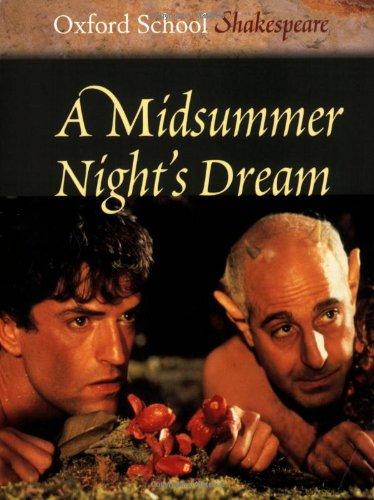 A Midsummer Night's Dream (Oxford School Shakespeare)