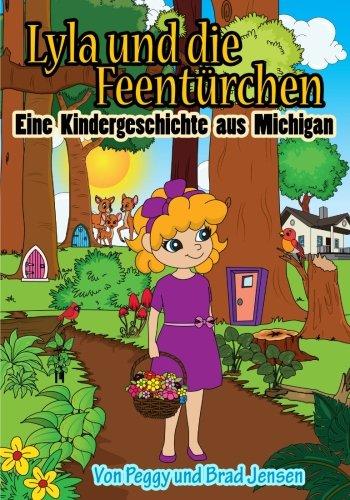 Lyla und die Feentürchen: Eine Kindergeschichte aus Michigan