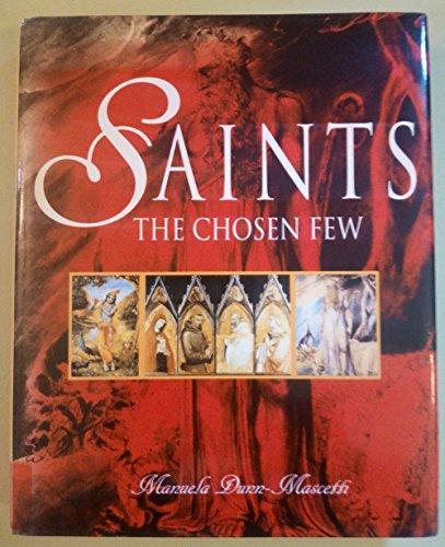 Saints: The Chosen Few