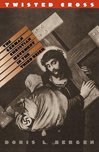 Twisted Cross: The German Christian Movement in the Third Reich