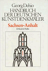 Handbuch der Deutschen Kunstdenkmäler. Sachsen-Anhalt II, Bezirk Halle